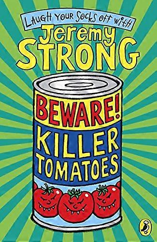 Beware! Killer Tomatoes