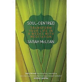Soul-centred - Sarah McLean