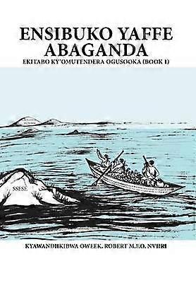 Ensibuko Yaffe Abaganda