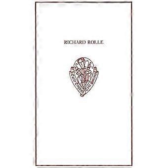 Richard Rolle: Keräämätön proosa ja jae, siihen liittyvillä pohjoisilla teksteillä (Early English Text Society Original Series)