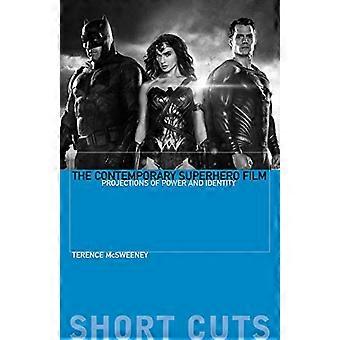 Der zeitgenössische Superheldenfilm: Projektionen von Macht und Identität (Short Cuts)