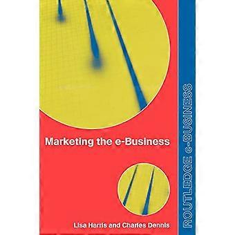 Markedsføring av e-business (Routledge Introduksjoner til E-business)