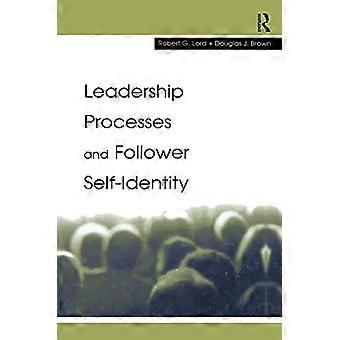 Führungsprozesse und Selbstidentität der Follower (Reihe Organisation und Management)