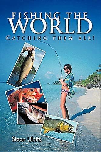 Fishing the World: Catching them all!
