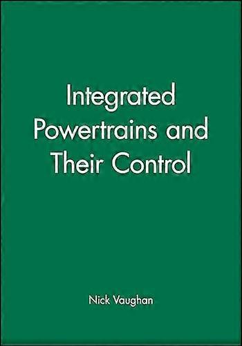Integrated Powertrains and Their Control