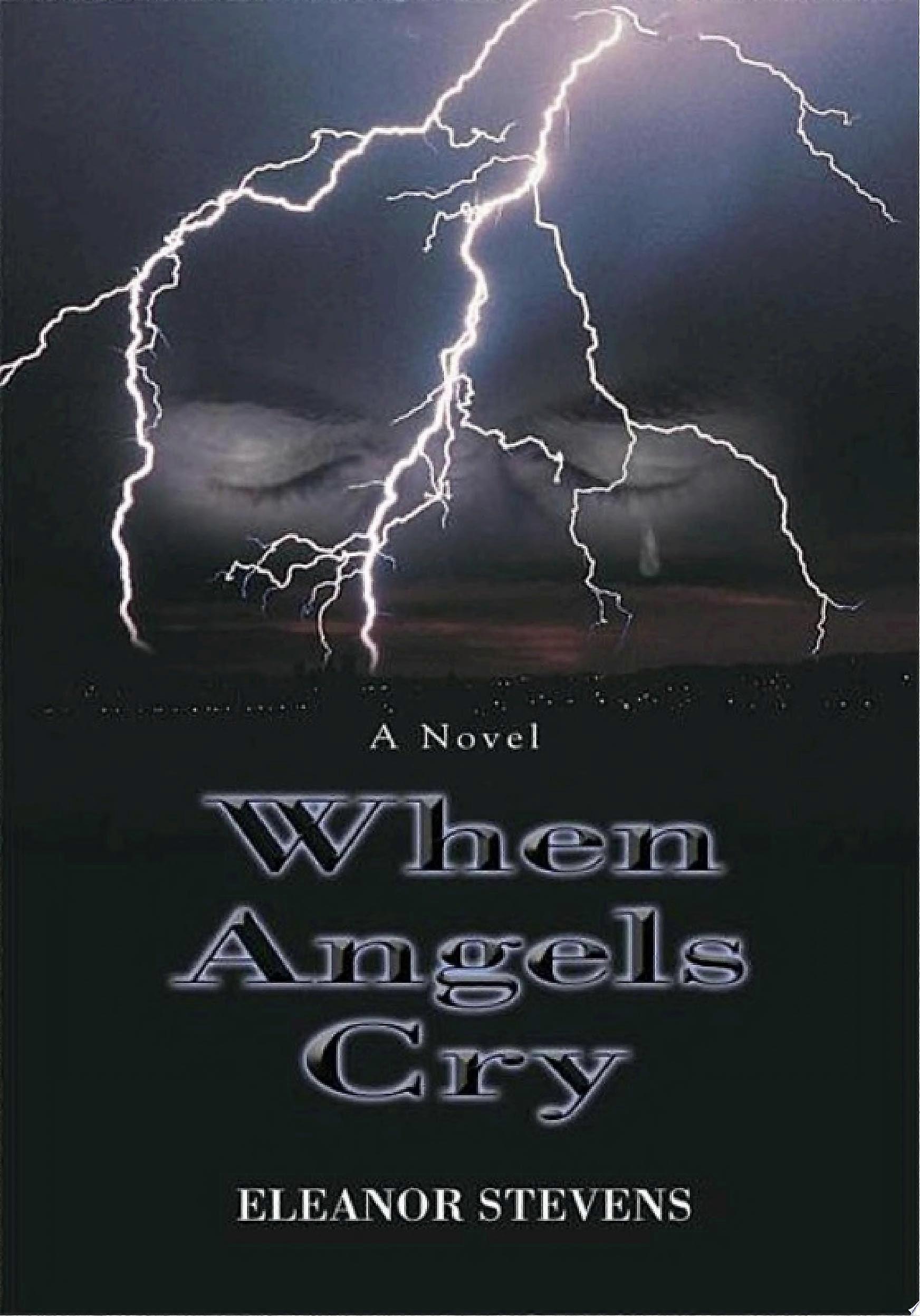 When angels cry