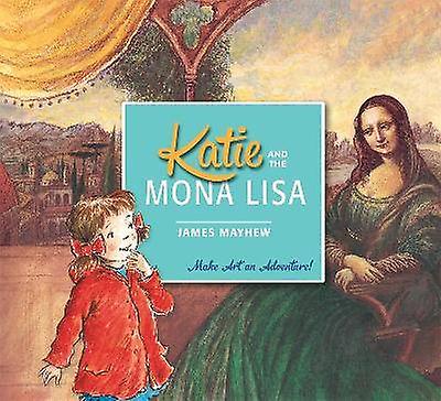 Katie and the Mona Lisa