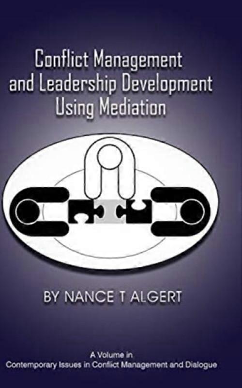 Conflict Management And Leadership Development Using Mediation