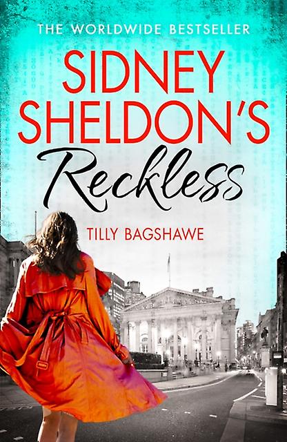 Sidney Sheldons Reckless - Tilly Bagshawe