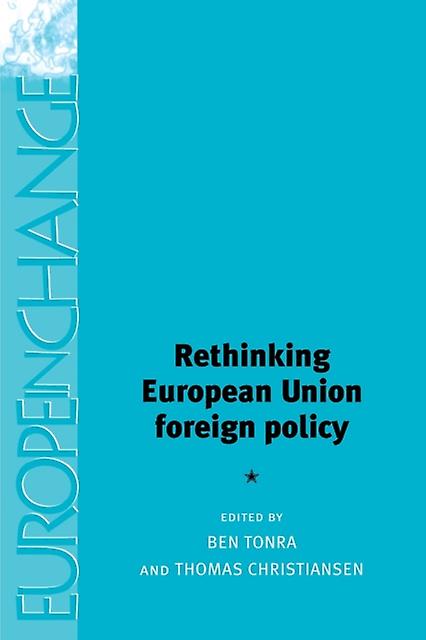 Rethinking European Union Foreign Policy Paperback Book