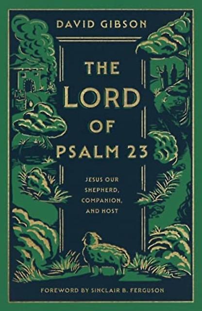 The Lord Of Psalm 23 by David Gibson Hardback Book