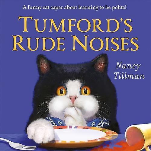 Tumfords Rude Noises by Nancy Tillman Paperback