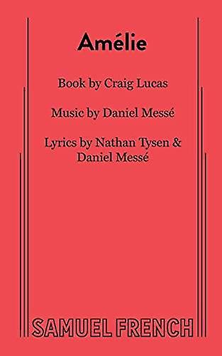 Amlie - Craig Lucas
