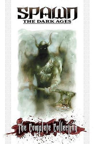 Spawn The Dark Ages The Complete Collection - Steve Niles - Adventure fiction - Image Comics - Paperback