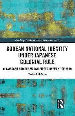 Korean National Identity under Japanese Colonial Rule