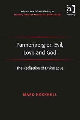 Pannenberg on Evil Love and God