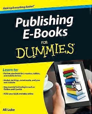 Publishing E-Books for Dummies