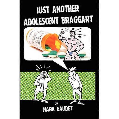 Solo un altro braggart adolescente