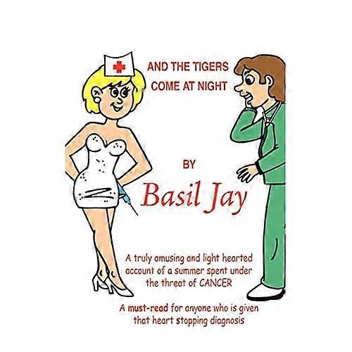 And the Tigers Come at Night