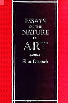 Essays on the Nature of Art