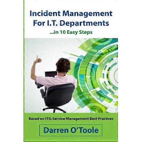 Incident Management for  - I.T. Departments