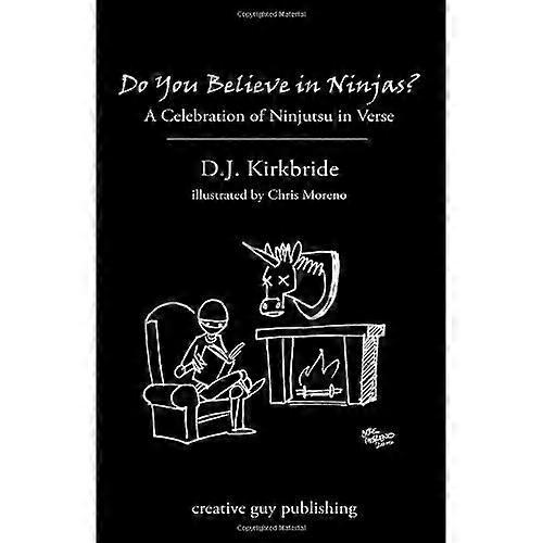Do You Believe in Ninjas?