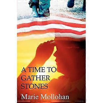 A Time To Gather Stones