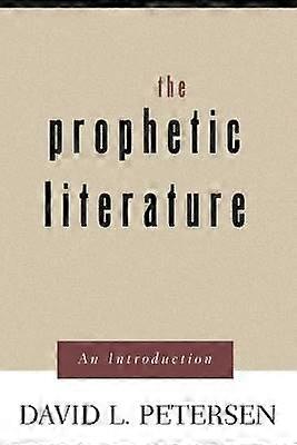 The Prophetic Literature