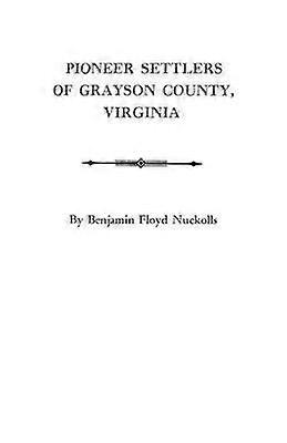Pionierzy osadnictwa w hrabstwie Grayson w stanie Wirginia