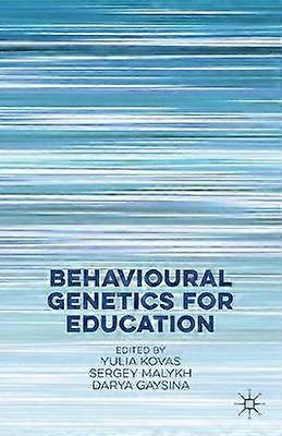 Behavioural Genetics for Education