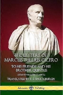 Die Briefe von Marcus Tullius Cicero