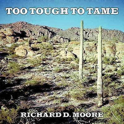 För tuff för att tämja