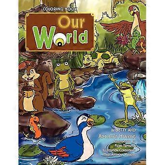 Our World The Continuous Saga of Prince Rribbit of Frogdom