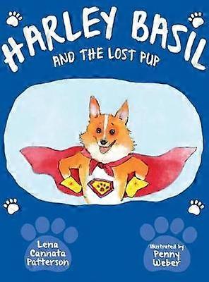 Harley Basil and the Lost Pup
