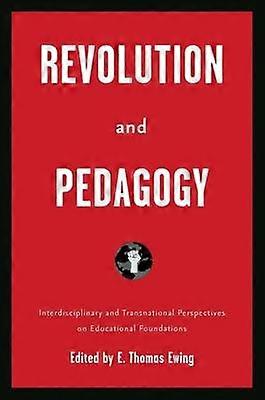 Revolution and Pedagogy