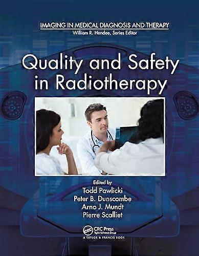 Quality and Safety in Radiotherapy