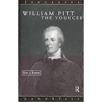 William Pitt The Younger - Eric J. Evans