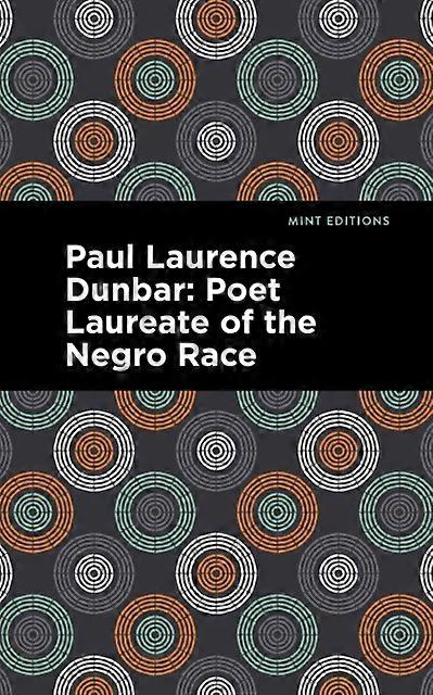 Paul Laurence Dunbar by Alice Dunbar Nelson Paperback