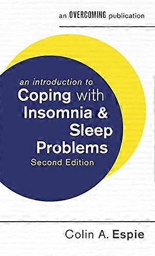 An Introduction to Coping with Insomnia and Sleep Problems 2nd Edition