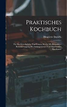 Praktisches Kochbuch by Henriette Davidis Hardback Book