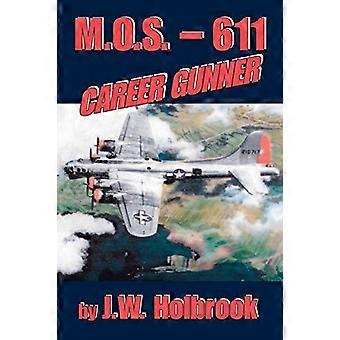 Mos 611 Artillero de carrera