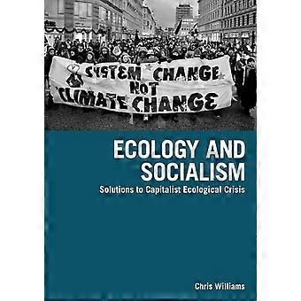 Ekologi och Socialism: lösningar till kapitalistiska ekologiska krisen