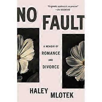 No Fault : un mémoire de romance et de divorce
