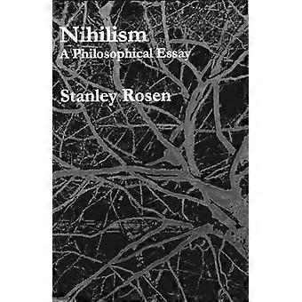 Nihilismus: Ein philosophischer Essay