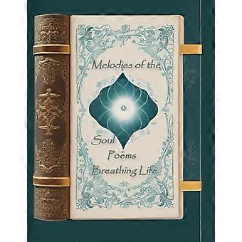Melodie dell'anima Poesie che danno vita