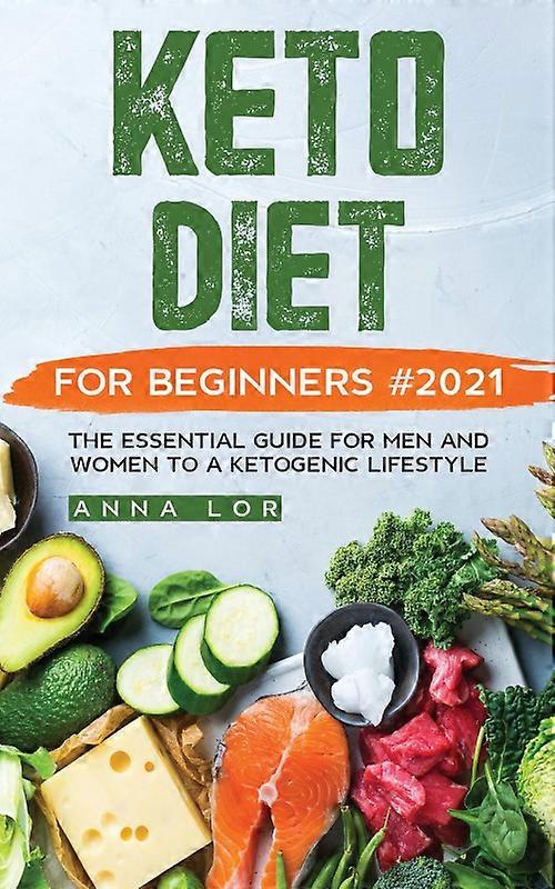 Keto Diet For Beginners 2021