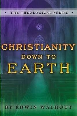Christianity Down to Earth