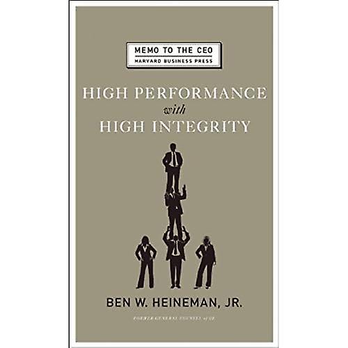 High Performance with High Integrity (Memo to the CEO)