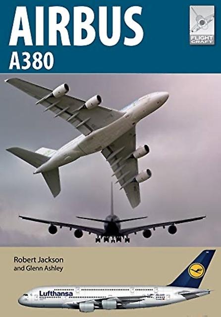 Flight Craft 23 Airbus A380 by Robert Jackson Paperback