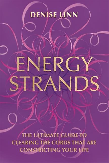 Energy Strands by Denise Linn Paperback